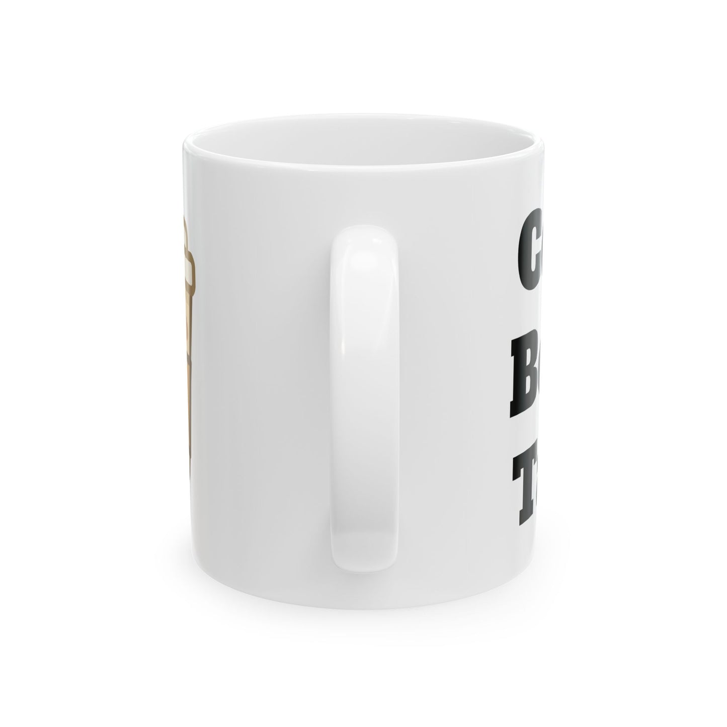 Coffee Before Talkie Ceramic Mug, (11oz, 15oz)