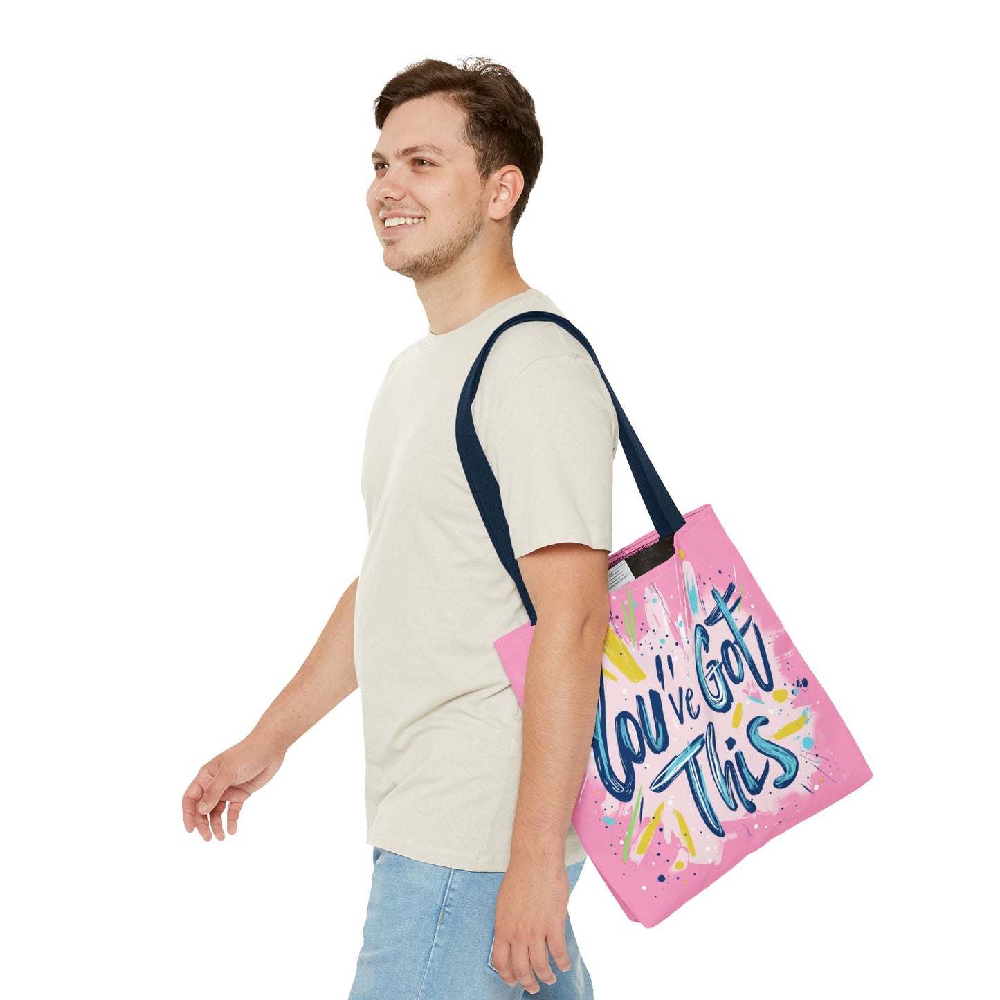 You've Got This Tote Bag