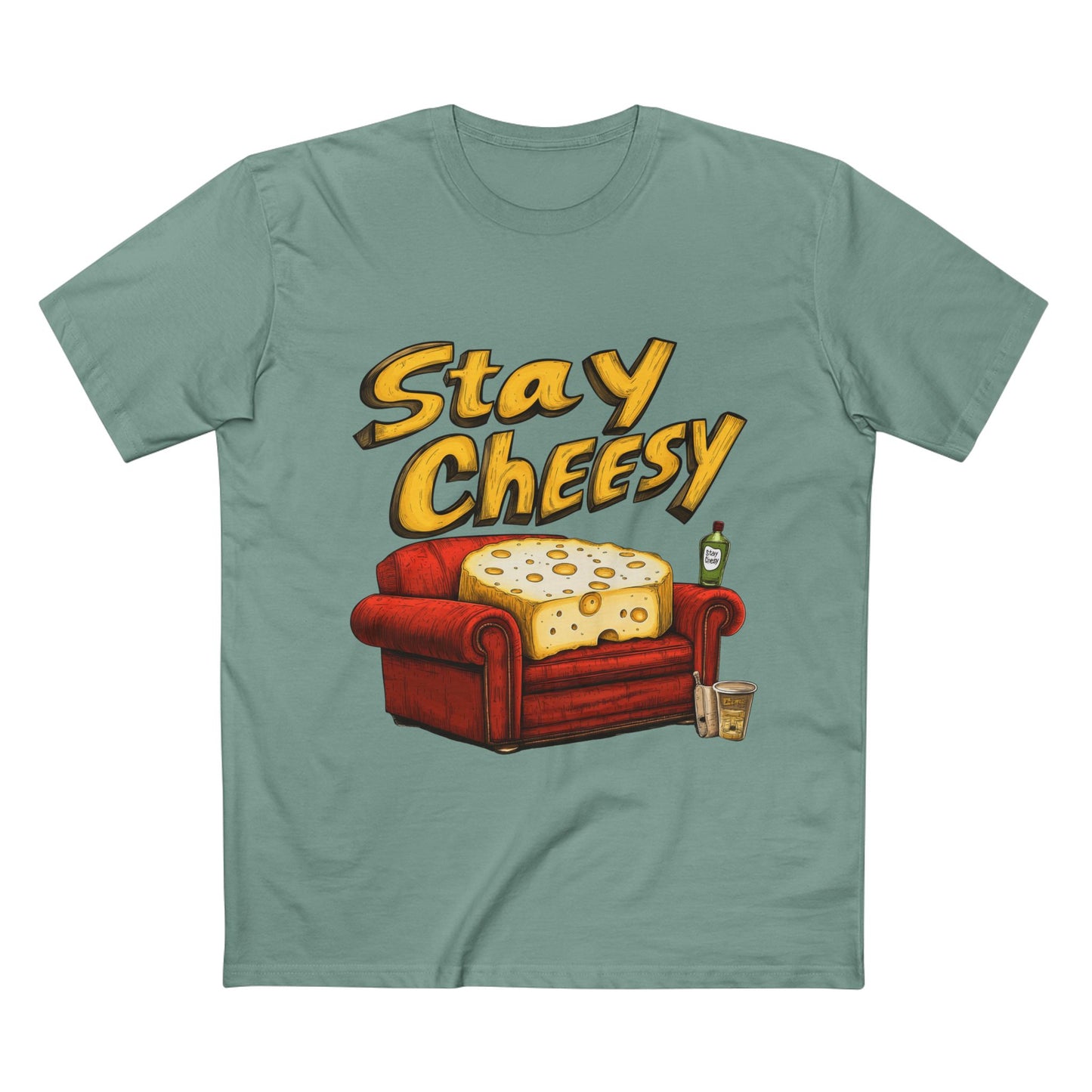 Stay Cheesy