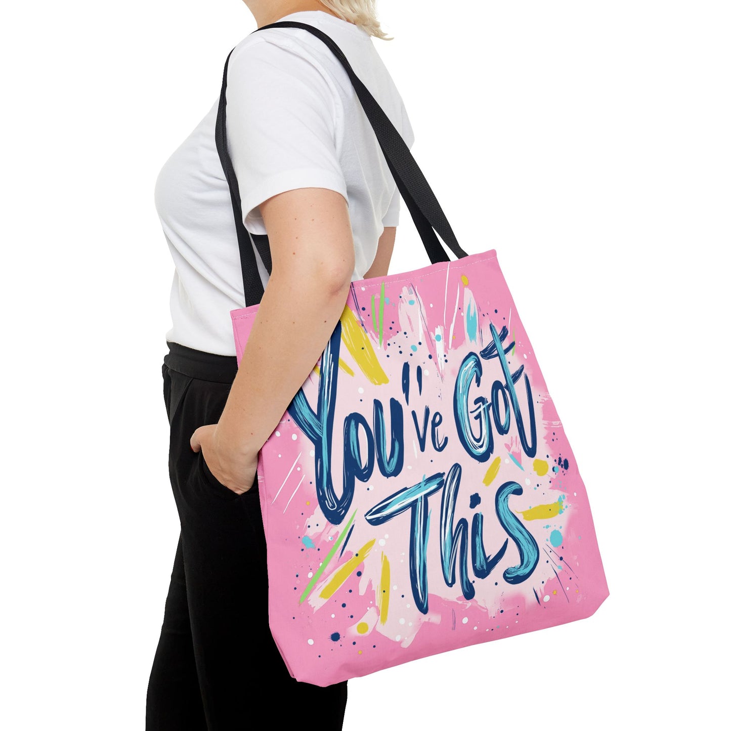 You've Got This Tote Bag
