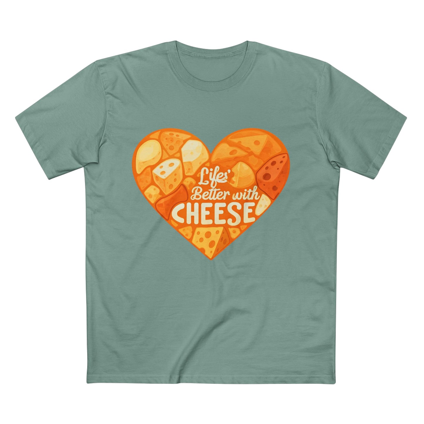 Life's Better with Cheese