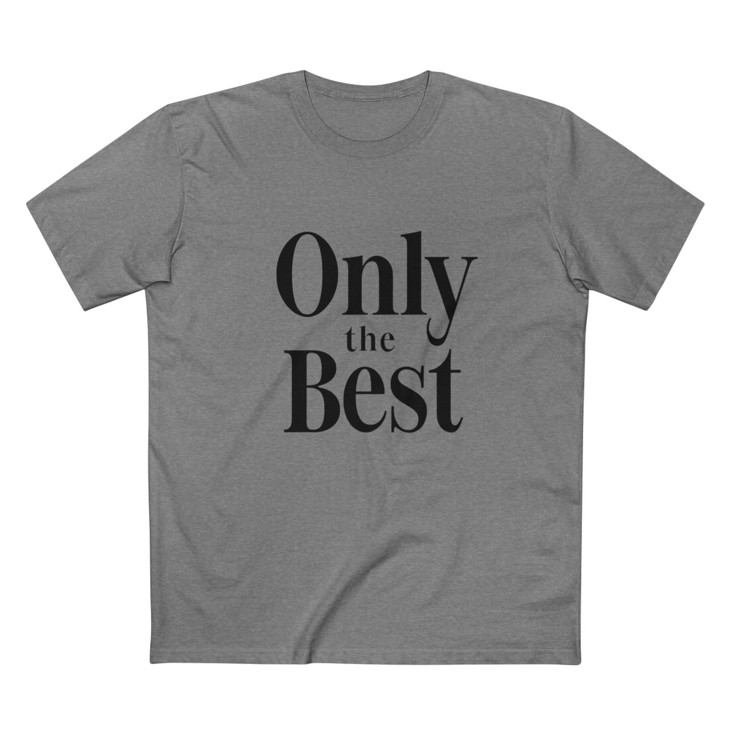 Only the Best