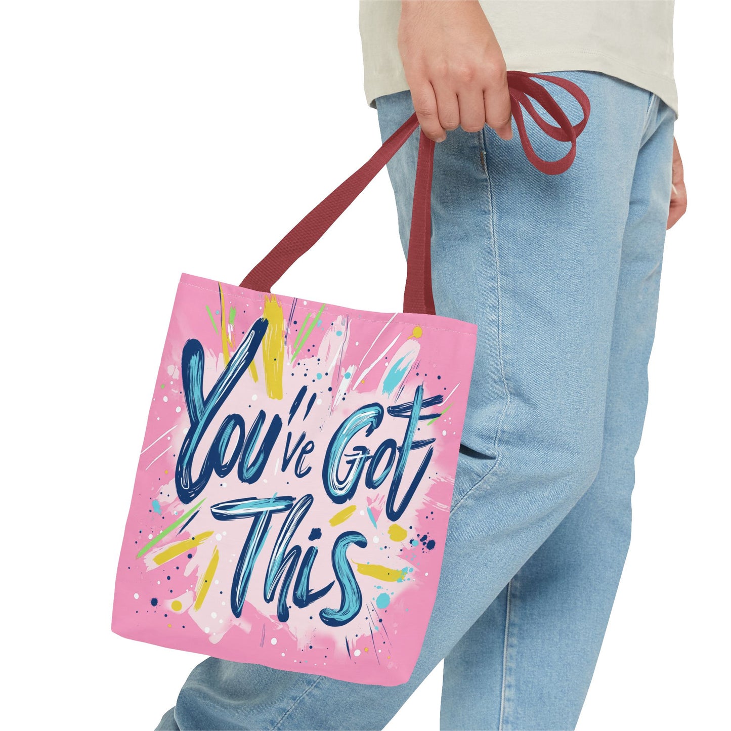 You've Got This Tote Bag