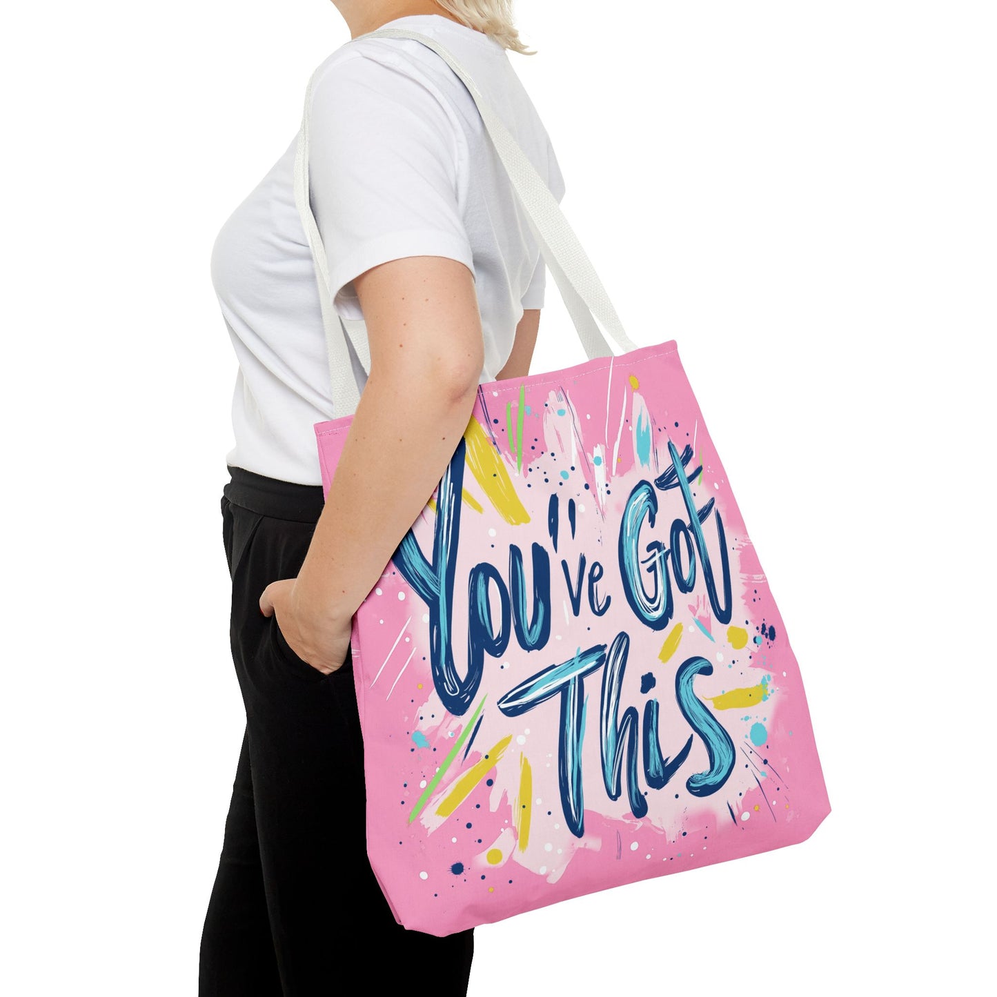 You've Got This Tote Bag