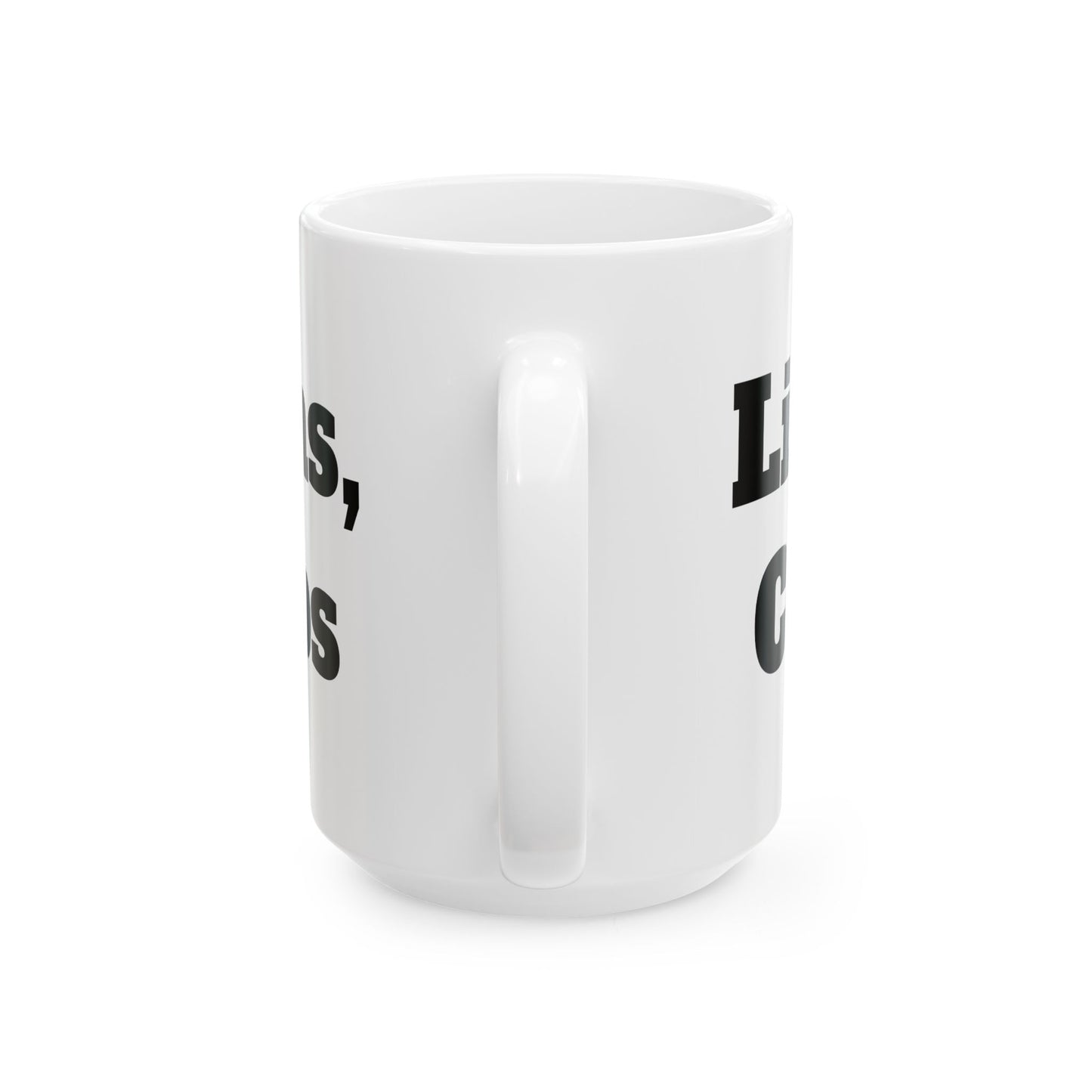 Life Happens, Coffee Helps Ceramic Mug, (11oz, 15oz)