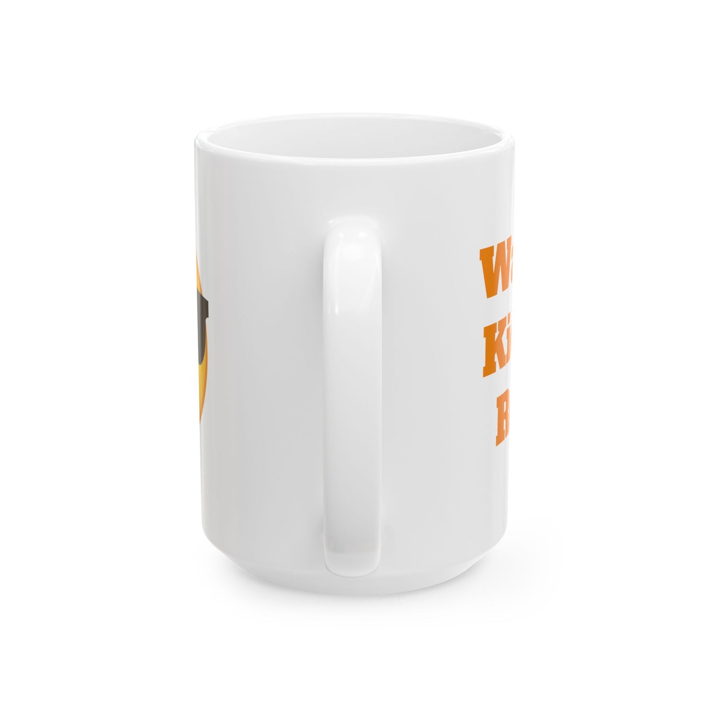 Wake Up. Kick Ass. Repeat. Ceramic Mug, (11oz, 15oz)