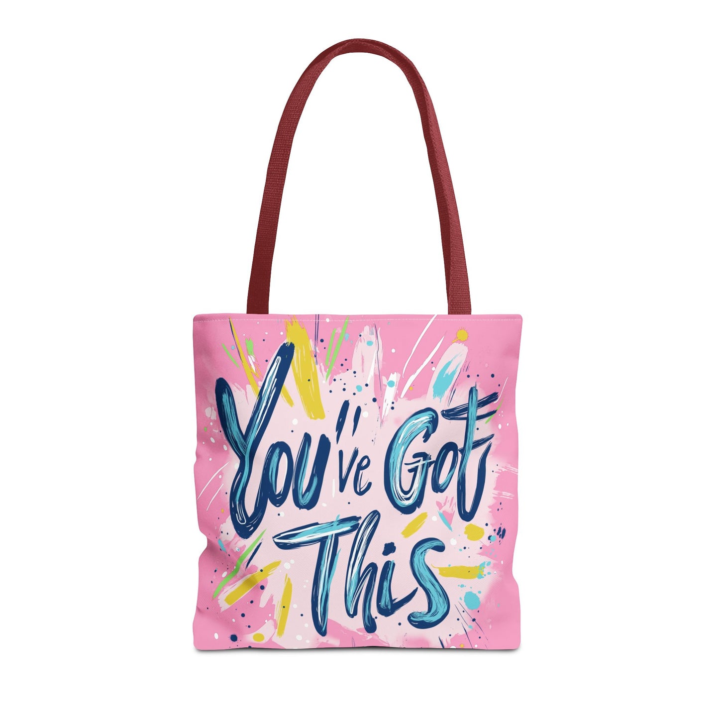 You've Got This Tote Bag