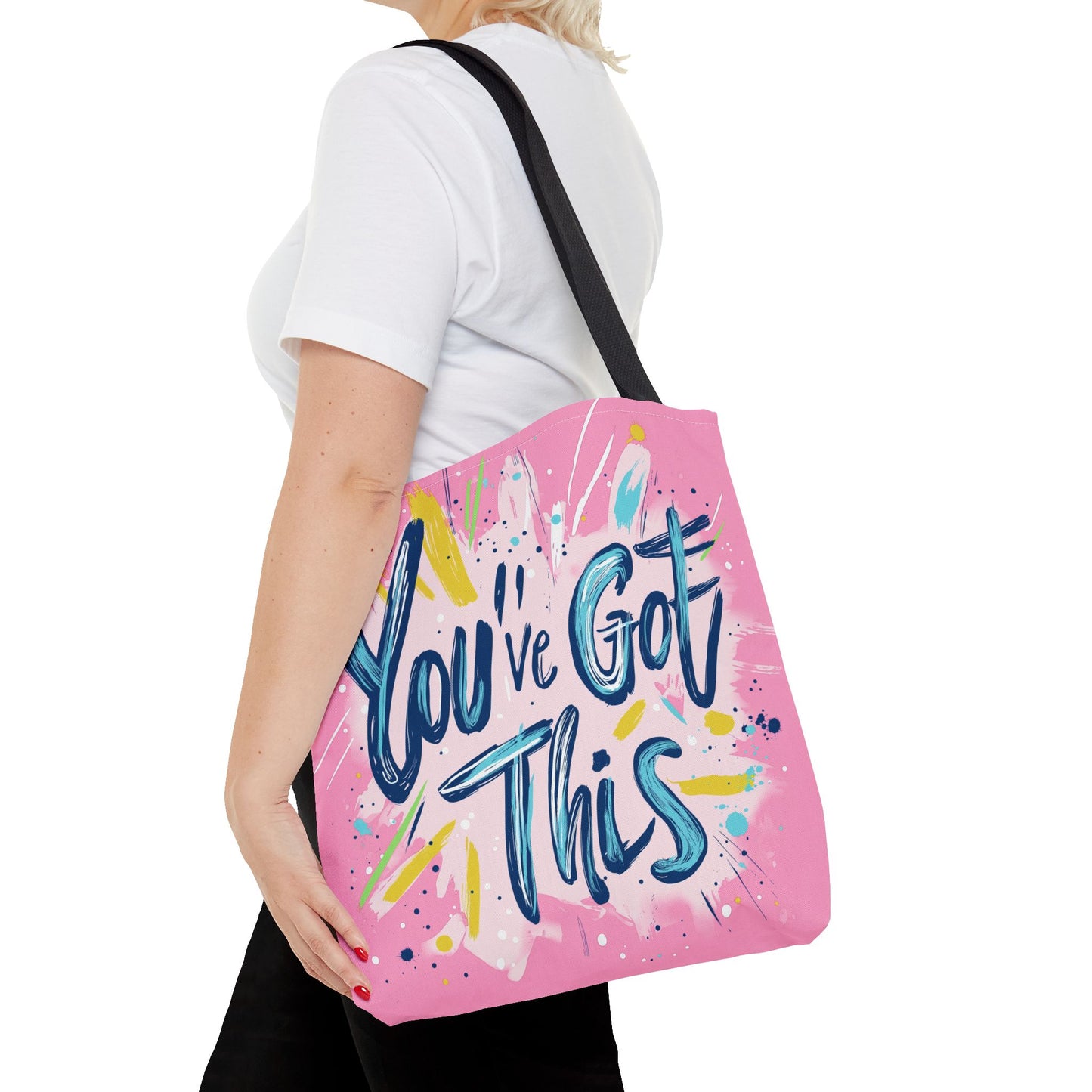 You've Got This Tote Bag