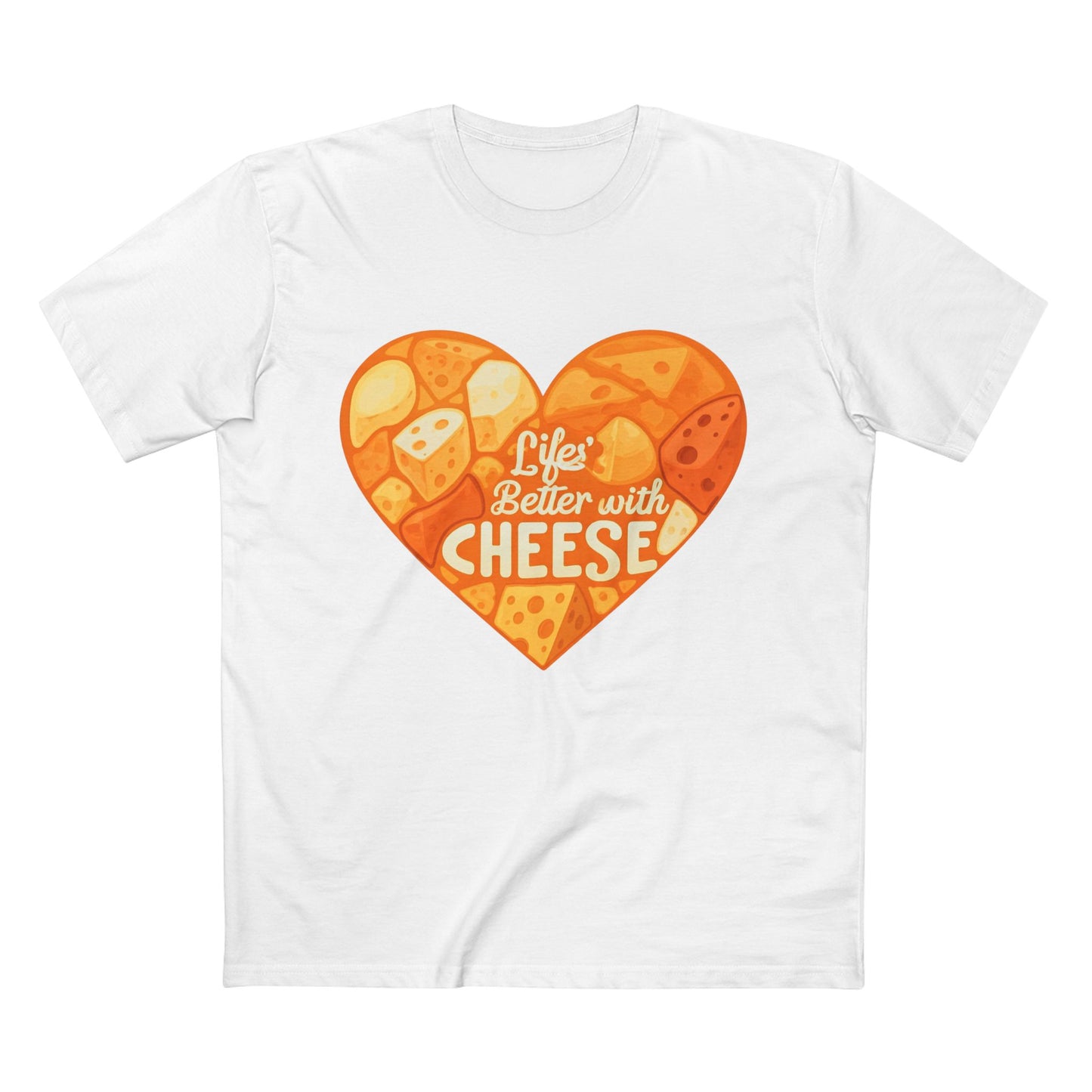 Life's Better with Cheese