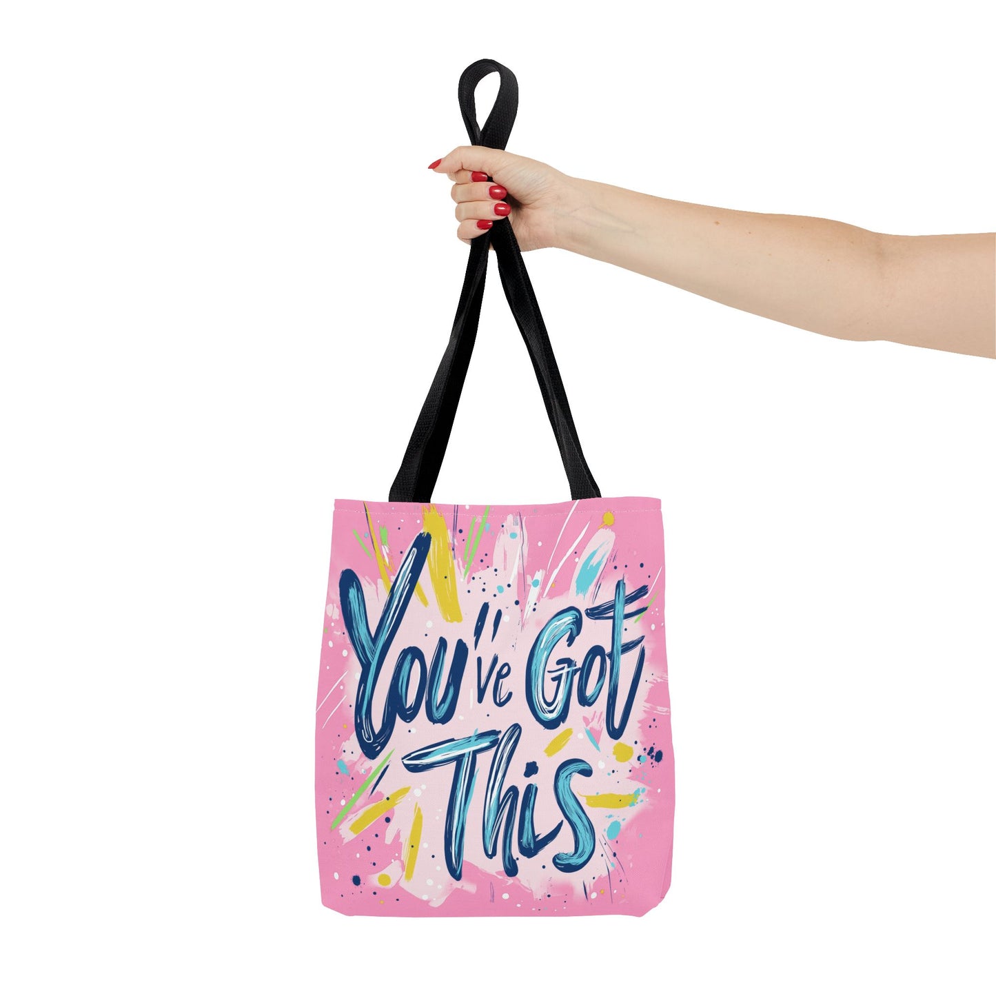 You've Got This Tote Bag