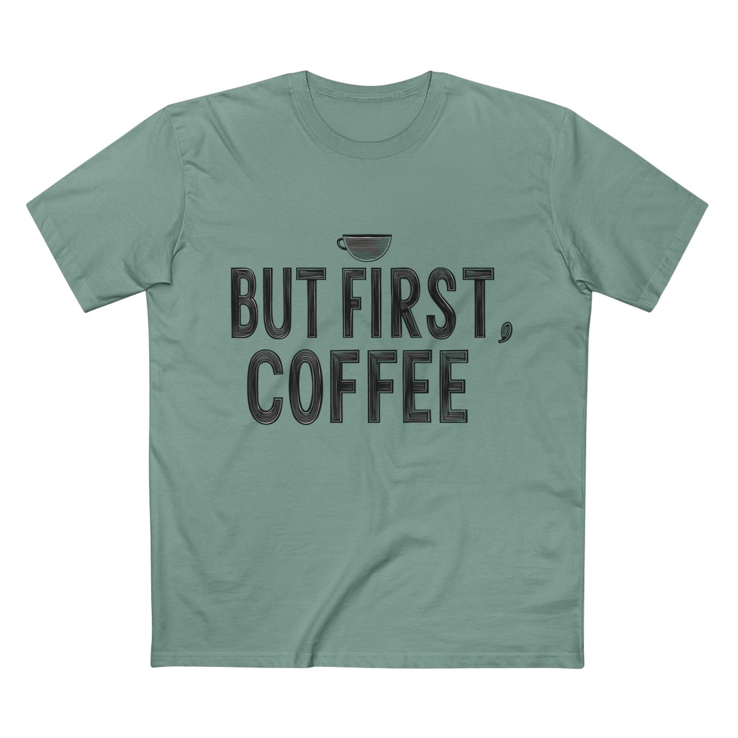 But First, Coffee