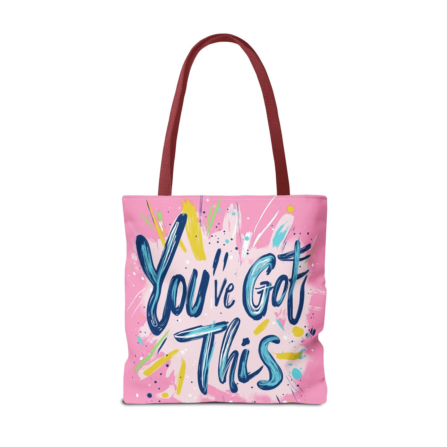 You've Got This Tote Bag