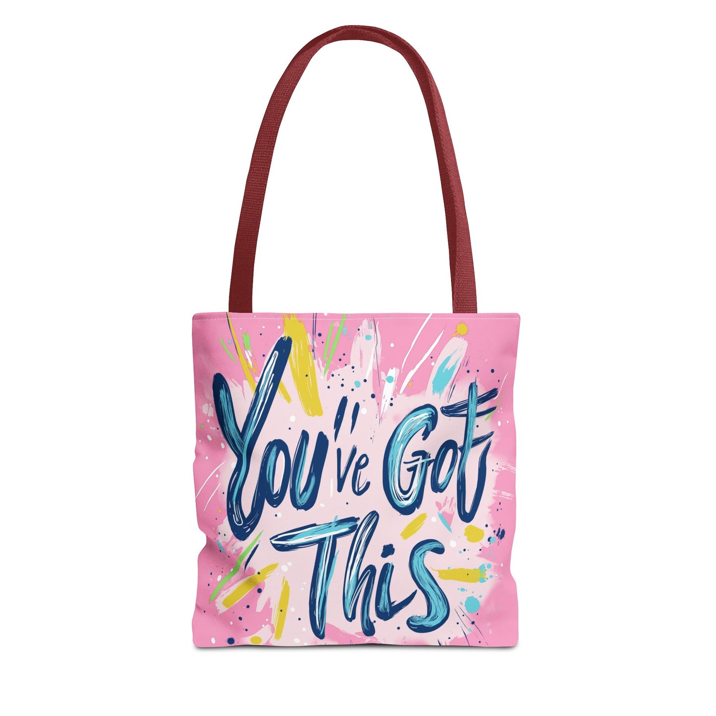 You've Got This Tote Bag