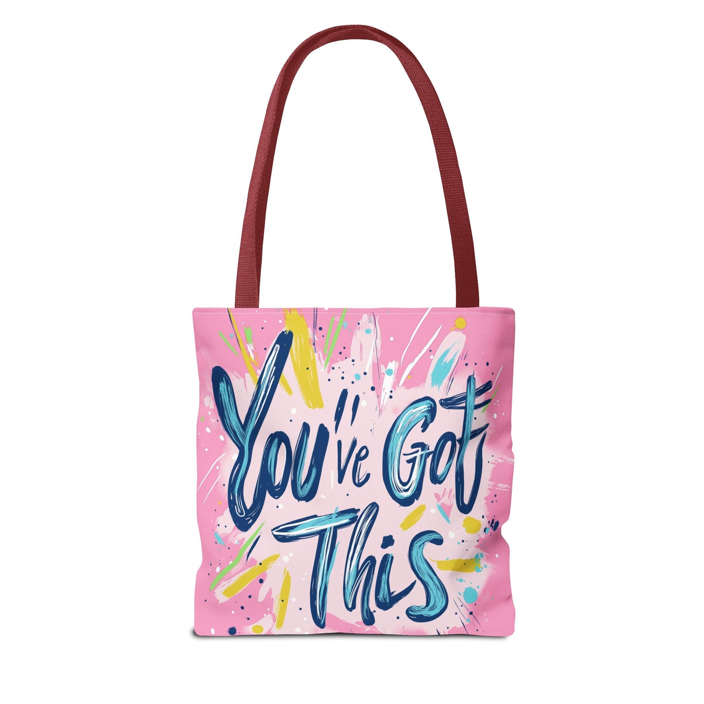 You've Got This Tote Bag