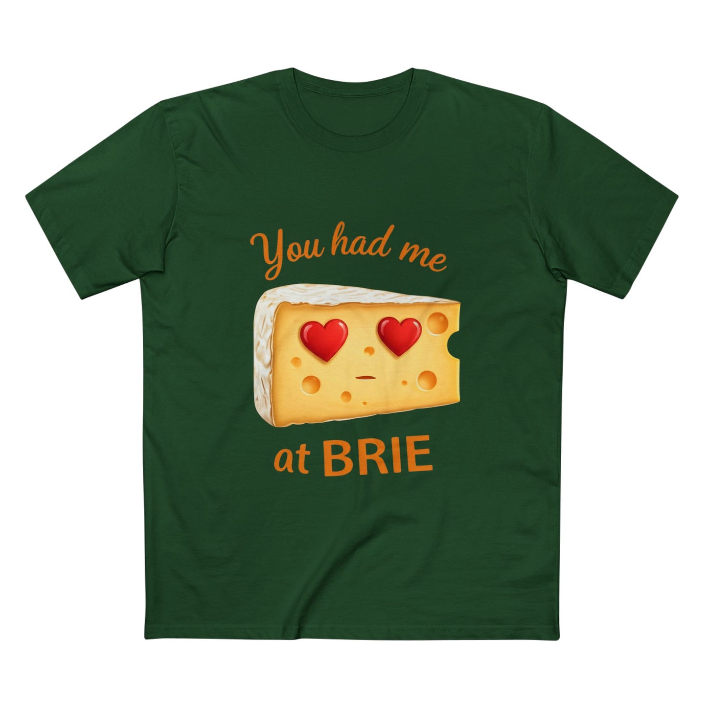 You Had Me at Brie