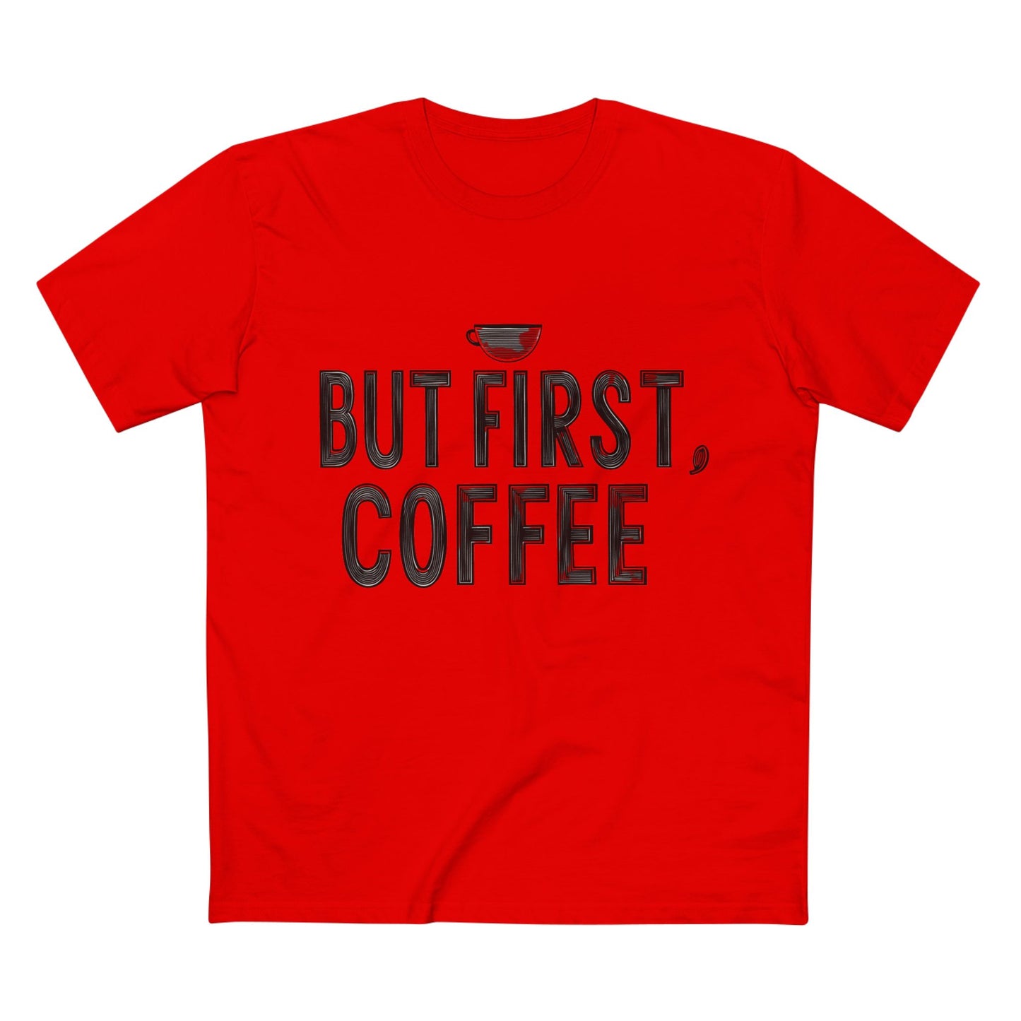 But First, Coffee