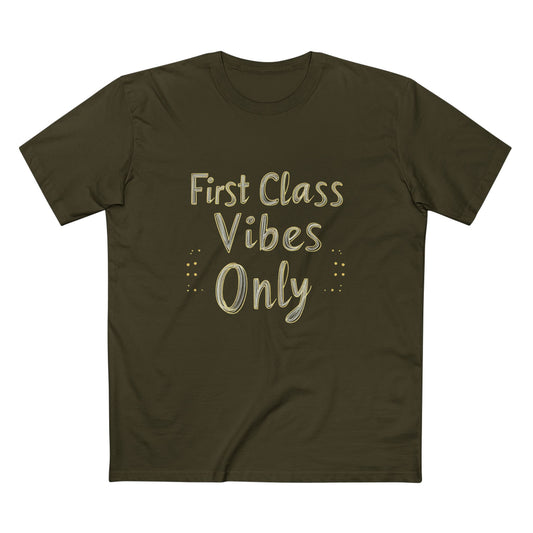 First Class Vibes Only