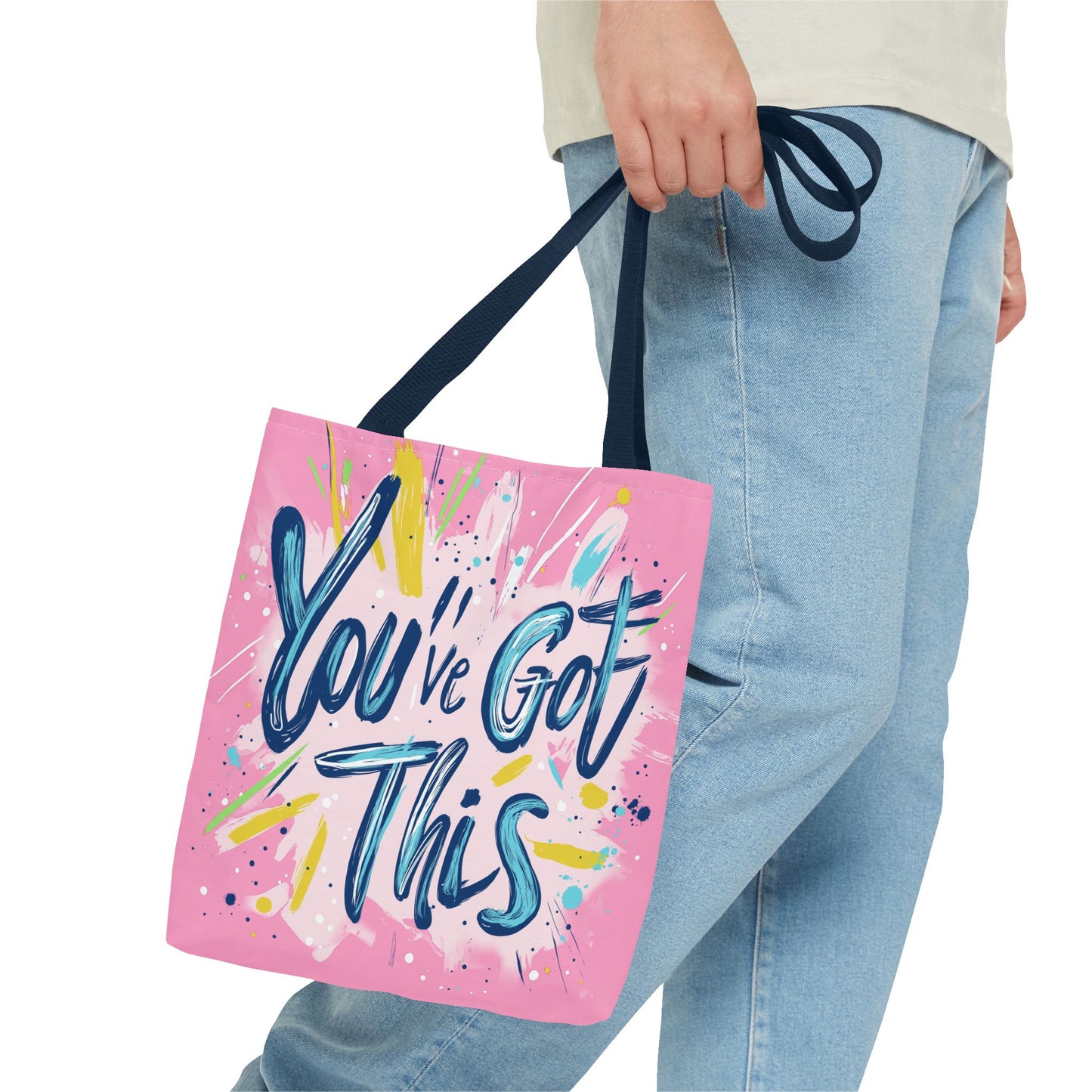 You've Got This Tote Bag