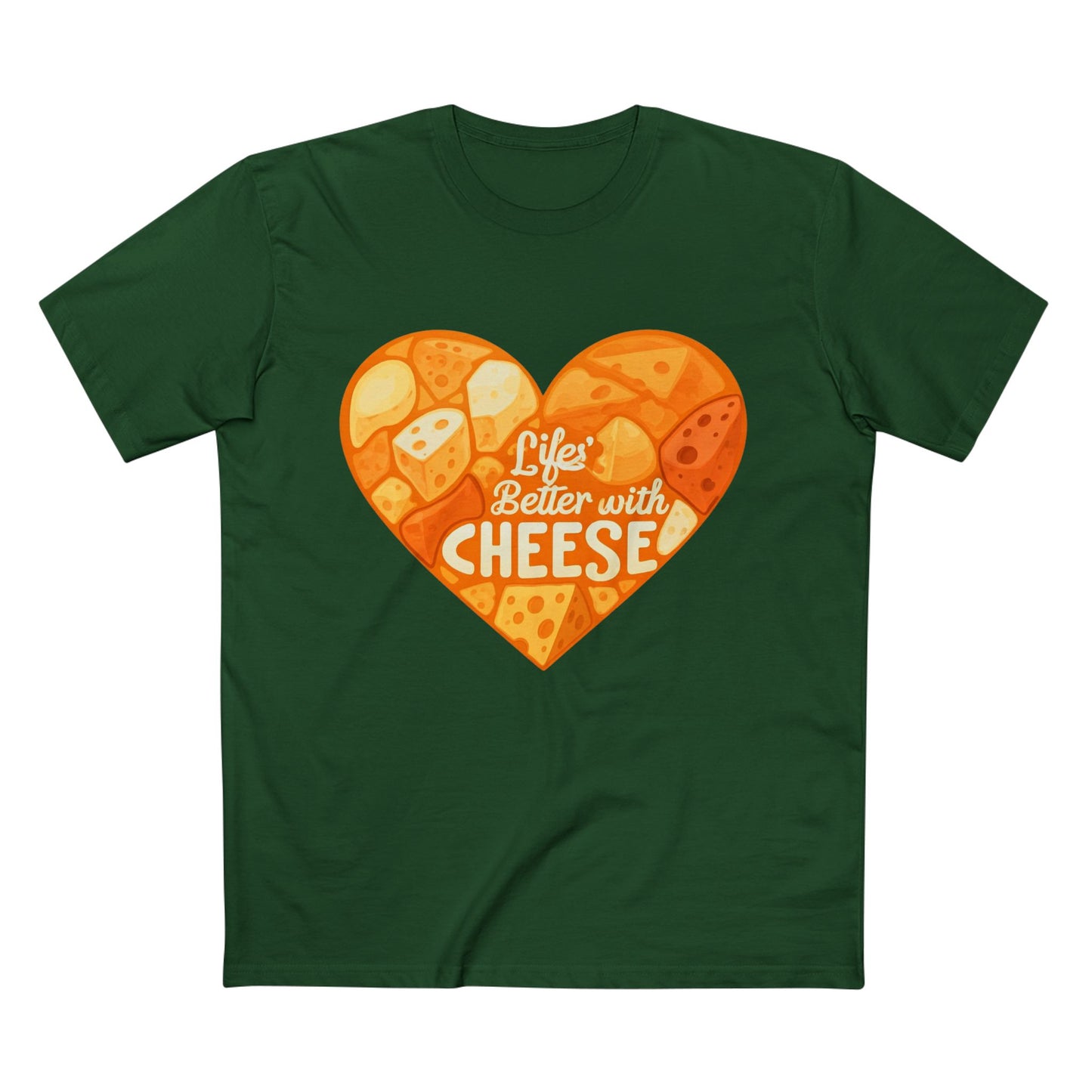 Life's Better with Cheese