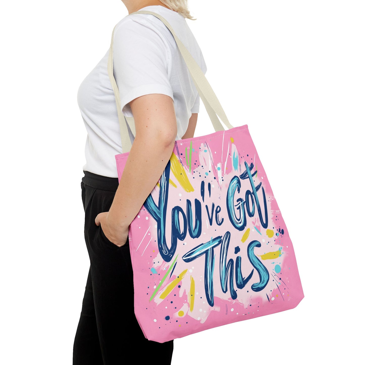 You've Got This Tote Bag