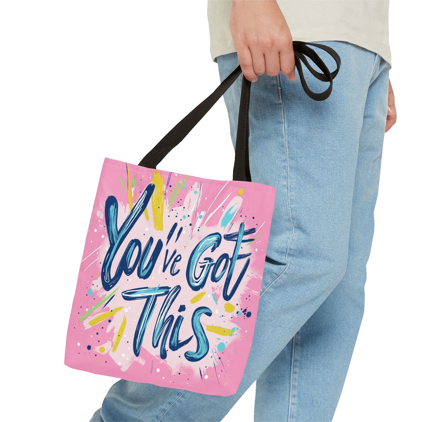 You've Got This Tote Bag